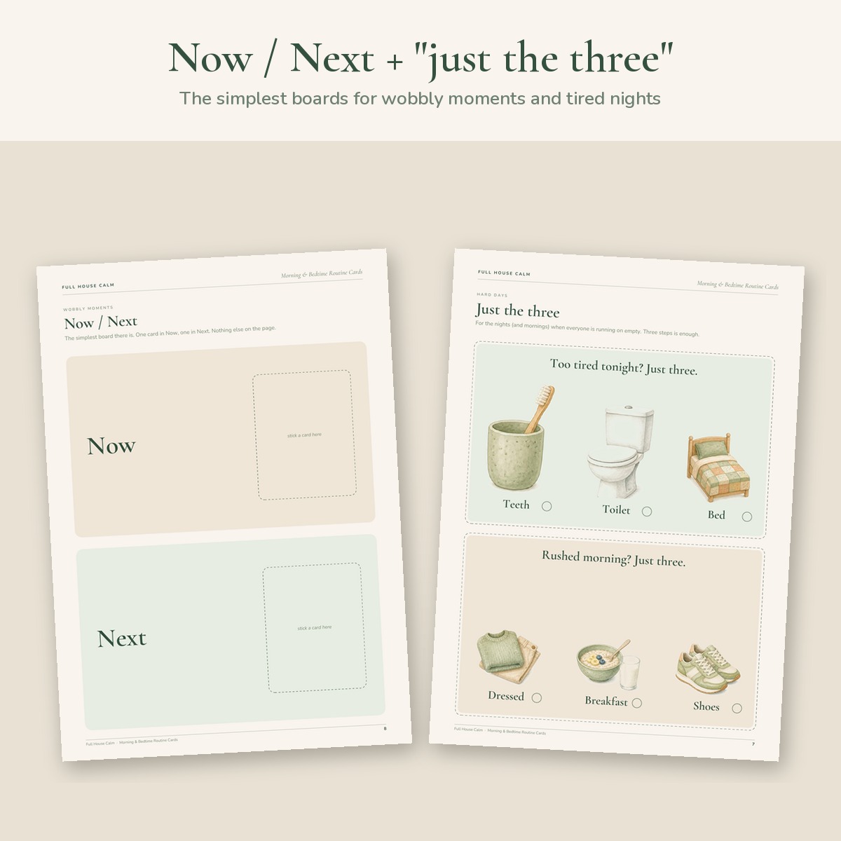 The Now / Next board and the just-the-three cards